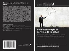 Capa do livro de La meteorología al servicio de la salud 