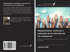 Copertina di Maquiavelismo: ¿violación o expresión de los derechos de los ciudadanos?