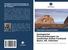 Bookcover of Geologische Einschränkungen im westlichen Kohat Foreland Basin, KP, Pakistan