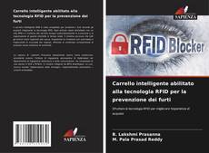 Carrello intelligente abilitato alla tecnologia RFID per la prevenzione dei furti的封面