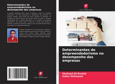 Bookcover of Determinantes do empreendedorismo no desempenho das empresas