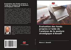 Capa do livro de Évaluation des fonds propres à l'aide de l'analyse de la posture stratégique d'Ansoff 