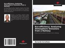 Buchcover von Eco-efficiency: Analysing Atmospheric Emissions from a Railway