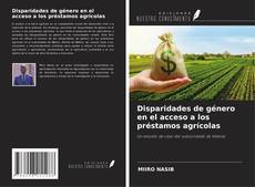 Buchcover von Disparidades de género en el acceso a los préstamos agrícolas