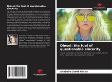 Portada del libro de Diesel: the fuel of questionable sincerity