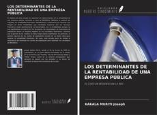 Copertina di LOS DETERMINANTES DE LA RENTABILIDAD DE UNA EMPRESA PÚBLICA
