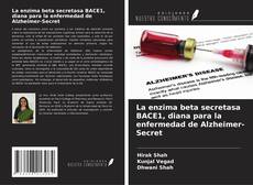 Capa do livro de La enzima beta secretasa BACE1, diana para la enfermedad de Alzheimer-Secret 