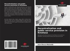 Buchcover von Decentralization and public service provision in Kinshasa