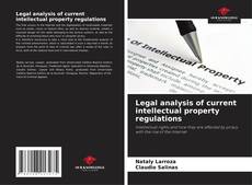 Buchcover von Legal analysis of current intellectual property regulations