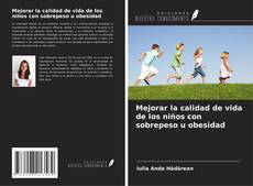 Buchcover von Mejorar la calidad de vida de los niños con sobrepeso u obesidad