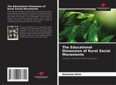 Borítókép a  The Educational Dimension of Rural Social Movements - hoz