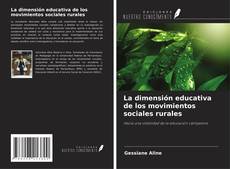 Buchcover von La dimensión educativa de los movimientos sociales rurales