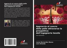 Capa do livro de Approccio al cancro della pelle attraverso la prospettiva dell'ingegneria tessile 