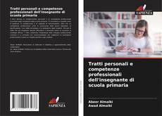 Tratti personali e competenze professionali dell'insegnante di scuola primaria kitap kapağı