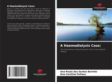Borítókép a  A Haemodialysis Case: - hoz