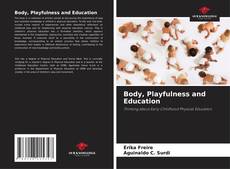 Borítókép a  Body, Playfulness and Education - hoz