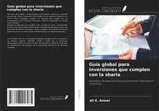 Capa do livro de Guía global para inversiones que cumplen con la sharia 