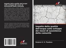 Обложка Impatto della qualità dell'acqua sullo sviluppo dei mezzi di sussistenza della comunità