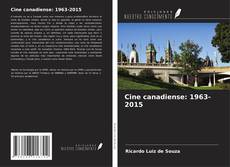 Capa do livro de Cine canadiense: 1963-2015 