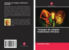 Buchcover von Teologia da religião tradicional africana