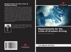 Buchcover von Requirements for the crime of drunken driving
