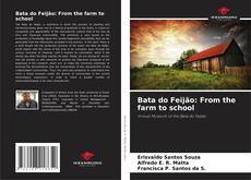 Buchcover von Bata do Feijão: From the farm to school
