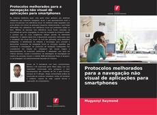 Buchcover von Protocolos melhorados para a navegação não visual de aplicações para smartphones