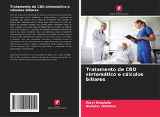 Buchcover von Tratamento de CBD sintomático e cálculos biliares