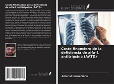 Buchcover von Coste financiero de la deficiencia de alfa-1 antitripsina (AATD)