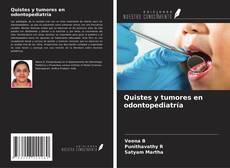 Copertina di Quistes y tumores en odontopediatría