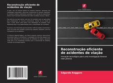 Buchcover von Reconstrução eficiente de acidentes de viação