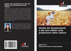 Обложка Studio dei biostimolanti e dei loro effetti sulla produzione delle colture