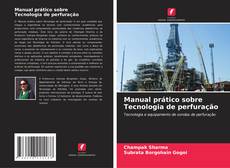 Buchcover von Manual prático sobre Tecnologia de perfuração