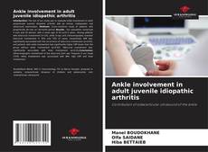 Buchcover von Ankle involvement in adult juvenile idiopathic arthritis