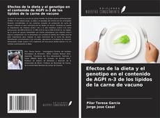 Buchcover von Efectos de la dieta y el genotipo en el contenido de AGPI n-3 de los lípidos de la carne de vacuno