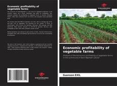 Bookcover of Economic profitability of vegetable farms