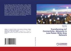 Couverture de Transforming IoT Connectivity: Advances in Low-Power Wide Area Network