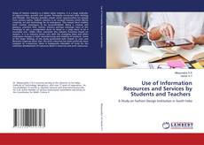 Portada del libro de Use of Information Resources and Services by Students and Teachers