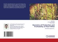 Portada del libro de Dynamics of Production and Profitability of Pearl Millet