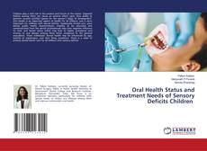 Portada del libro de Oral Health Status and Treatment Needs of Sensory Deficits Children