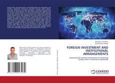 Portada del libro de FOREIGN INVESTMENT AND INSTITUTIONAL ARRANGEMENTS