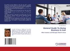 Couverture de General Guide To Doing Business In Iran
