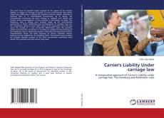 Bookcover of Carrier's Liability Under carriage law