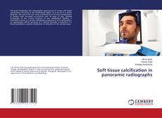 Portada del libro de Soft tissue calcification in panoramic radiographs