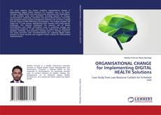 Buchcover von ORGANISATIONAL CHANGE for Implementing DIGITAL HEALTH Solutions
