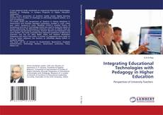 Integrating Educational Technologies with Pedagogy in Higher Education kitap kapağı