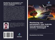 Bookcover of Monitoring van parameters voor hybride energieopwekking op slimme snelwegen