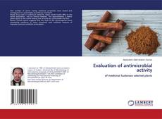 Bookcover of Evaluation of antimicrobial activity