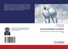 Portada del libro de SILVER DIAMINE FLUORIDE