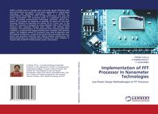 Portada del libro de Implementation of FFT Processor In Nanometer Technologies